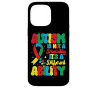 Autism is Not A Disability It's A Different Ability - Autism Coque pour iPhone 14 Pro Max
