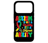 Autism is Not A Disability It's A Different Ability - Autism Coque pour iPhone 17 Pro