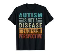 Autism Is Not A Disease, It's A Different Perspective T-Shirt
