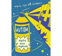 Autism Myths and Legends - Vera von de Greent - Icon Books - ebook (ePub) - Livre