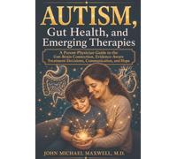 AUTISM: POTENTIAL TREATMENT CONSIDERATIONS