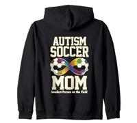 Autism Soccer Mom Loudest Person on Field Infinity Symbole Sweat à Capuche