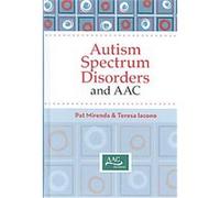 Autism Spectrum Disorders and AAC