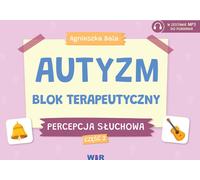 Autisme Bloc thérapeutique Perception auditive Partie 2