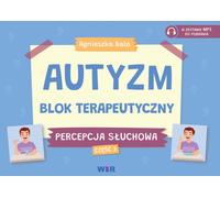 Autisme Bloc thérapeutique Perception auditive Partie 3