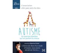 Autisme : ce sont les familles qui e parlent le mieux: Les parents membres de l'association "Un pas vers la vie" et Églantine Éméyé