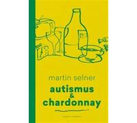 Autisme et Chardonnay