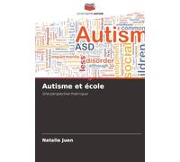 Autisme et école: Une perspective théorique