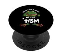 Autisme et neurodiversité : grenouille, j'ai peut-être une touche de tisme PopSockets PopGrip Adhésif