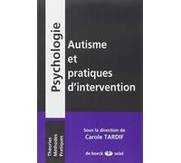 Autisme et pratiques d'intervention