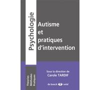 Autisme et pratiques d'intervention 2010 - Collectif - Solal Eds - broché - Essai