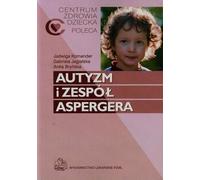Autisme et syndrome d'Asperger Jadwiga Komender, Gabriela Jagielska, Anita Bryñska (Buch auf Polnisch)