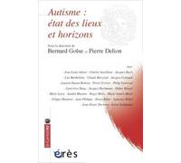 Autisme : État Des Lieux Et Horizons