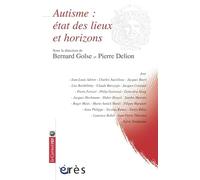 Autisme : État Des Lieux Et Horizons