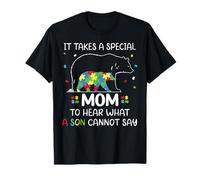 Autisme : il Faut Une Maman spéciale pour Entendre ce qu'un Fils ne Peut Pas dire T-Shirt