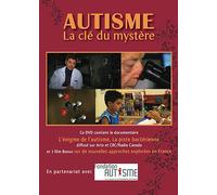 Autisme : La Clé Du Mystère