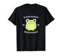 Autisme Mignon Grenouille - Je suis Autiste Soyez Patient T-Shirt