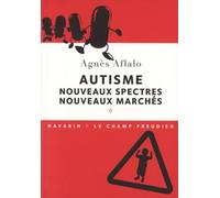 Autisme : nouveaux spectres, nouveaux marchés