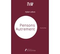 Autisme. Pensons Autrement
