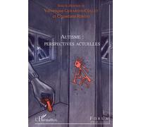 Autisme : Perspectives Actuelles