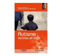 Autisme : Réalités Et Défis