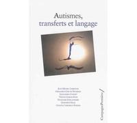 Autisme, transferts et langage - Collectif - Campagne Premiere - broché - Essai