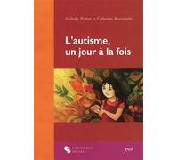Autisme, un jour a la fois (l') - POIRIER/KOZMINS - Chronique Sociale - broché - Essai