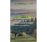 Autismerejsen:Guide & Coping Strategier Til Forã¿Ldre Til Bã¿Rn Med Autisme