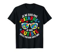 Autiste Je ne suis Pas Bizarre Autisme T-Shirt