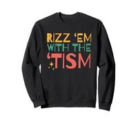 Autistic Funny Rizz Em with The Tism Retro Autism Sweatshirt