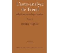Auto-analyse de Freud, tome 1