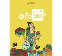 Auto bio - tome 02 Nouvelle édition - Cyril Pedrosa - Fluide Glacial-Audie - cartonné - Bande dessinée