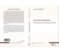 Auto-éveil et temporalité Les défis posés par la philosophie de Nishida - Jacynthe Tremblay - L'harmattan - broché - Etude