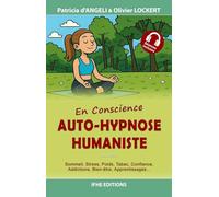 Auto-hypnose humaniste - En conscience