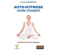 AUTO-HYPNOSE MODE D'EMPLOI (0000)
