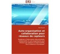 Auto-organisation et collaboration pour réseaux de capteurs Busnel, Yann (Auteur)