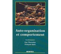Auto-organisation et comportement - François Spitz - Hermes Science Publications - Livre