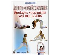 Auto-osteopathie : Soulagez vous même vos douleurs
