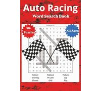 Auto Racing Word Search Book: Word Search Puzzles with easy to read print about Car Racing,Engines, Tracks and More 6x9 inches, 110 pages, 50+ puzzles