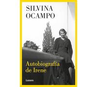 Autobiografía de Irene / Autobiography of Irene – Édition Lumen