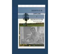 AUTOBIOGRAFÍA DE UN CAMPESINO Y POESÍAS DE SU VIDA.