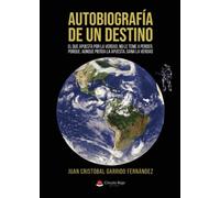 Autobiografía de un destino