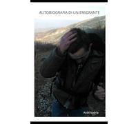 Autobiografia di un emigrante