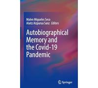 Autobiographical Memory and the Covid-19 Pandemic – Springer Verlag