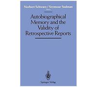 Autobiographical Memory And The Validity Of Retrospective Reports
