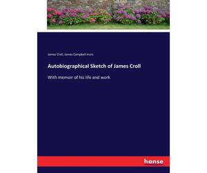 Autobiographical Sketch Of James Croll