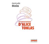 Autobiographie d'Alice Toklas - - Gertrude Stein - Gallimard - Livre