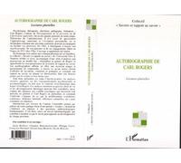 Autobiographie de Carl Rogers Lectures plurielles - Collectif - L'harmattan - broché - Essai