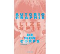 Autobiographie de mon corps