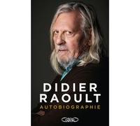Autobiographie Didier Raoult (Auteur)